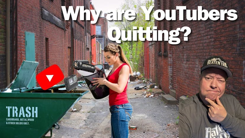 Why are so many Youtubers quitting?  Our Thoughts.
