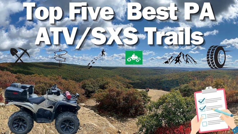 Top Five Pennsylvania Riding Trails (ATV/SXS)