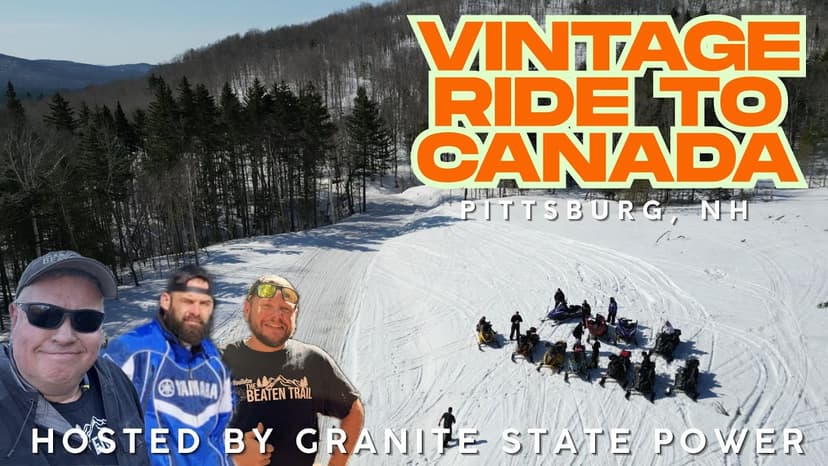 Vintage Ride to Canada! Snowmobile ride to the border! Granite State Power, NH