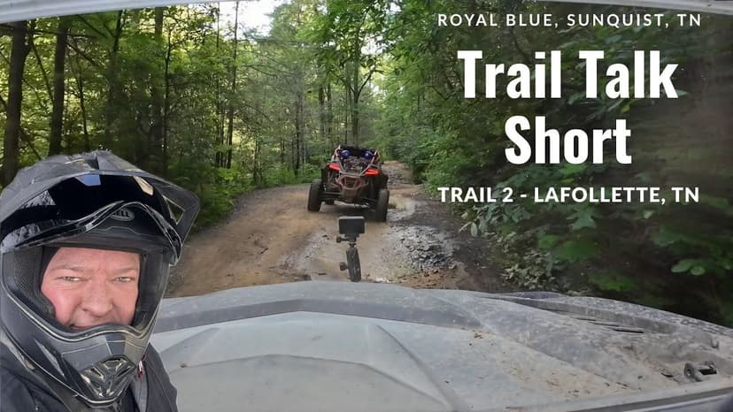 Trail Talk: Trail 2, Royal Blue, TN
