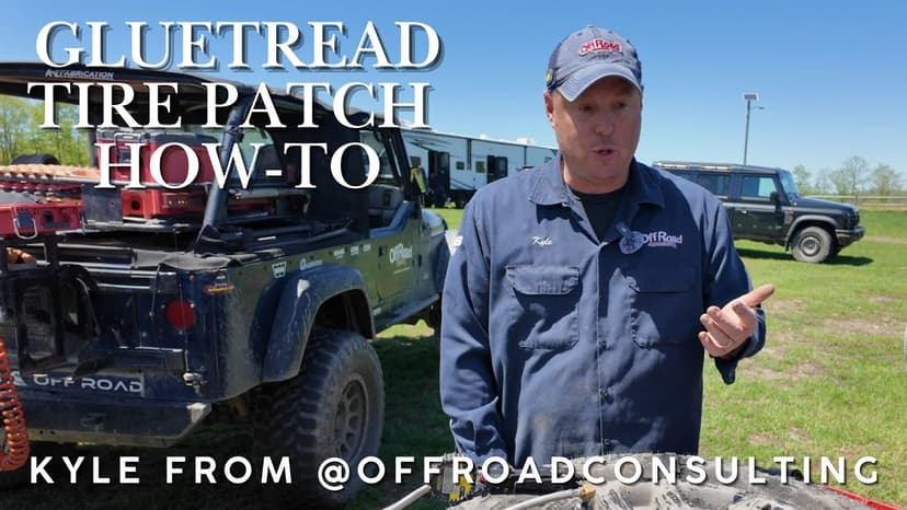 Gluetread Tire Patch Walk-Thru by Kyle from @OffRoadConsulting