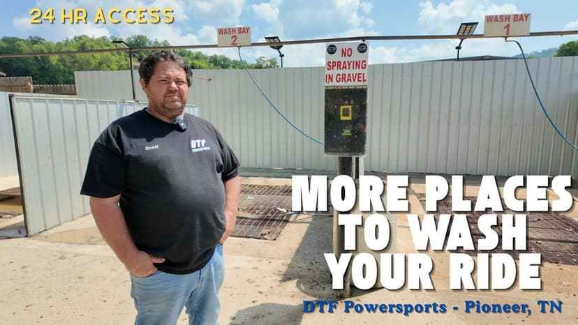 DTF Powersports - new vehicle wash stations, Pioneer, TN