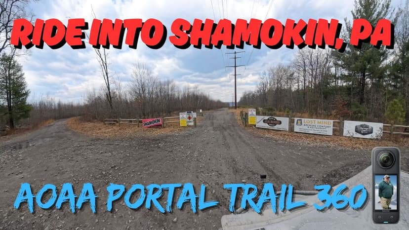 Ride the Portal into Shamokin, PA from AOAA Trail #1 - 360 trail video
